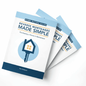 Home Buying Guide — Reverse Mortgages Made Simple
